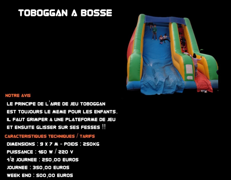 TOBOGGAN A BOSSE TOBOGGAN A BOSSE